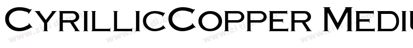 CyrillicCopper Mediu字体转换